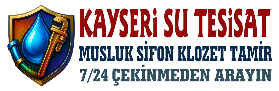 Kayseri Su Tesisat Hizmetleri – Profesyonel Gider Açma ve Kaçak Tespit